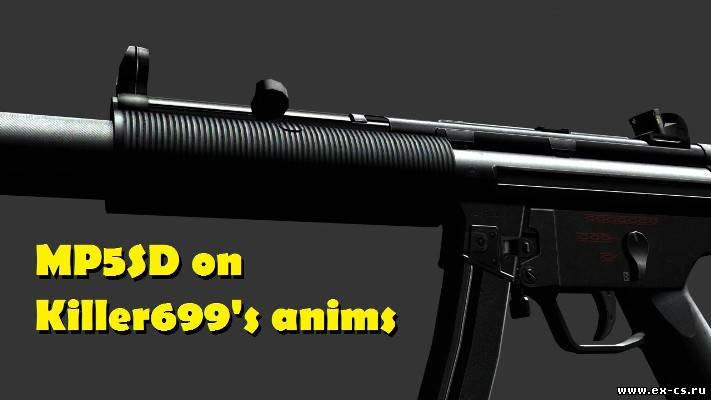 MP5SD on Killer699's anims