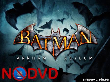 NoDVD для Batman Arkham Asylum