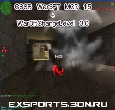 CSSB War3FT MOD 1.5 + War3ftChangeLevel 3.0